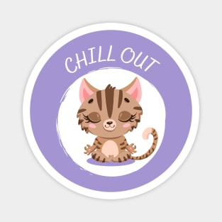 Chill out. Magnet